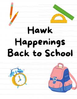 Hawk Happenings Back to School