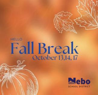 Nebo Fall Break ~ October 13, 14, 17, 2022  Nebo’s Fall Break is this week, October 13, 14, & 17, 2022. We hope you can get outside and enjoy this fall weather and festive activities.   We hope all our Nebo students, faculty, staff, and families have a fun and safe Fall Break.   #TheClimb #NeboHero #NeboSchoolDistrict #StudentSuccess #EmpowerStudents #EngageStudents #FocusOnStudents #LoveUTpublicSchools #UtPol #UtEd #ThankATeacher #LoveTeaching
